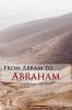 From Abram to Abraham: 2 (Old Testament)