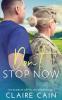 Don't Stop Now: A Sweet Military Romance: 3 (Rambler Battalion)