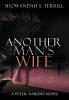 Another Man's Wife: A Love Story: 2 (Peter Aarons Novels)