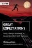 Great Expectations: Your Family's Roadmap to Guaranteed SAT/ACT Success