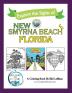 Explore the Sights of New Smyrna Beach Florida: A Coloring Book: 2 (Culture to Color)