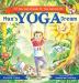 Max's Yoga Dream: If You Can Dream It You Can Do It!: 2 (Max's Dream)