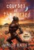 Courses of the Cursed: A Curtis Jefferson novel