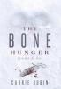 The Bone Hunger: 2 (Benjamin Oris)