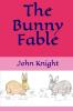 The Bunny Fable