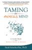 Taming the Anxious Mind: A Guide to Relief Stress & Anxiety