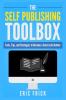 The Self Publishing Toolbox: Tools Tips and Strategies for Becoming a Successful Author