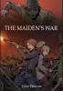 The Maiden's War: 1 (The Griffon and the Dragon)