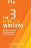 The 3 Minute Window