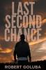 Last Second Chance: A Christian Suspense Novel