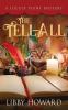 The Tell All: 1 (Locust Point Mystery)