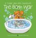 The Bath War: A Tucker and Zoey Adventure: 3 (Tucker and Zoey Adventures)