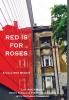 Red Is for Roses: A Cold War Memoir (978-1-7330995-4-7)