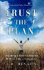 Trust the Plan: Becoming a Holy Habitation & More Than a Conqueror