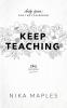 Keep Teaching: Daily Grace for the Classroom