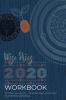 Wise Skies Workbook 2020: Plan your way through the Astrology and Numerology of 2020