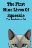 The First Nine Lives of Squeekie the Bookstore Cat