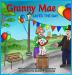 Granny Mae Saves the Day: 1 (Granny Mae Adventures)