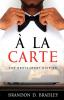 A La Carte: 1 (The Restaurant Diaries)