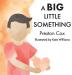 A Big Little Something: A Lovingkindness Meditation for Children