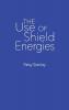 The Use of Shield Energies