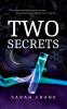 Two Secrets (One Chance)