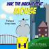 Mac the Magnificent Mouse: Follows Directions