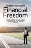 Budget and Invest to Financial Freedom: A Guide to Budgeting Credit Card Churning Risk-Free Investment Low-Risk Investment Being a Minimalist Stocks Bonds and Real Estate