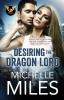 Desiring the Dragon Lord: 1 (Dragon Protectors)