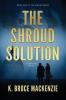 The Shroud Solution: 1