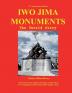 Iwo Jima Monuments: The Untold Story: 1 (Untold Stories)