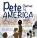 Pete Comes To America