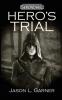 Hero's Trial: 1 (The Prophecy of Serondhel)