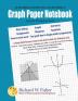 Graph Paper Notebook - Algebra: Great for All Algebra Classes