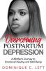 Overcoming Postpartum Depression