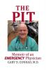 The Pit: Memoir of an Emergency Physician