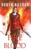 Fire in the Blood: 4 (Bad Witch)