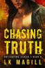 Chasing Truth: 2 (Outlasting)