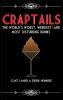 Craptails: The World's Worst Weirdest and Most Disturbing Drinks