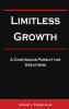 Limitless Growth: A Continuous Pursuit For Greatness