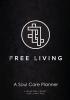 Free Living Soul Care Planner