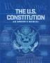 The U.S. Constitution: An Owner's Manual