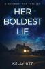 Her Boldest Lie: 3 (Rosemary Run)