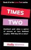 Times Two: 2 (Love Test)