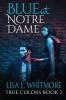 Blue at Notre Dame