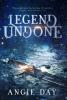 Legend Undone: 1 (Legends and Shadows Saga)