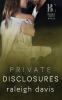 Private Disclosures: A billionaire second chance romance: 6 (Bastard Capital)