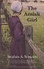 The Amish Girl: A Novel of Death and Consciousness