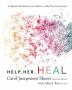 Help Her Heal: An Empathy Workbook for Sex Addicts to Help Their Partners Heal