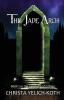 The Jade Arch: 2 (The Land of Iyah)